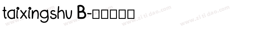 taixingshu B字体转换